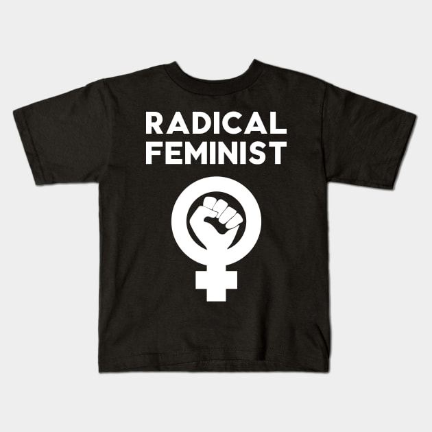 Radical feminist Kids T-Shirt by mag-graphic